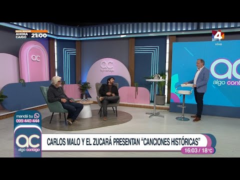 Algo Contigo - Carlos Malo y El Zucará presentan Canciones históricas