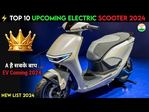 ⚡TOP 10 Upcoming Electric Scooter 2024 | Best Electric Scooter | Upcoming EV 2024 | ride with mayur
