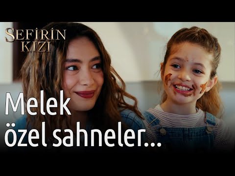 Melek Özel Sahneler 👼🏻👼🏻 | Sefirin Kızı