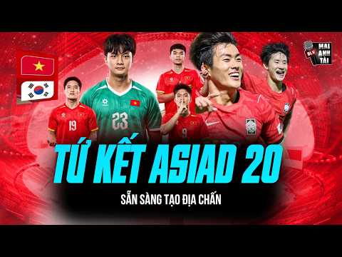 NHẬN ĐỊNH U23 VIỆT NAM - U23 HÀN QUỐC (TỨ KẾT ASIAD 20) | CHÚNG <strong>TA</strong> CÓ LÝ DO ĐỂ SẴN SÀNG TẠO ĐỊA CHẤN
