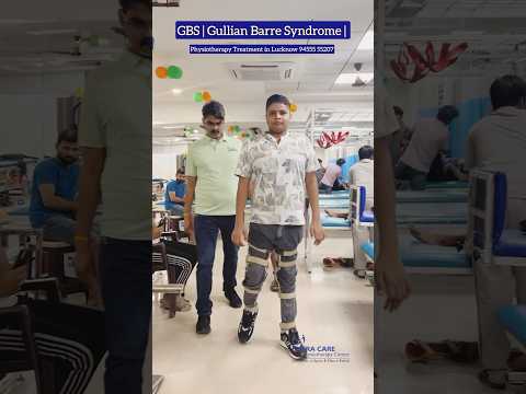 Walking & Recovering after GBS | Gullian Barre Syndrome Treatment in LUCKNOW 94555 55207