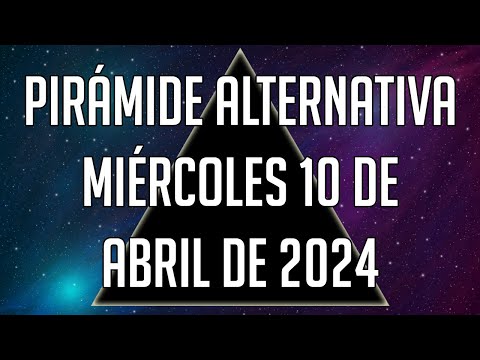 Pirámide Alternativa para el Miércoles 10 de Abril de 2024 - Lotería de Panamá