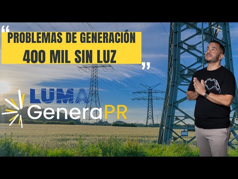 EMPIEZA A ENTRAR CARGA, APAGÓN DE GENERACIÓN DEJA A CASI 400 MIL SIN LUZ EN PR