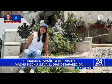 Ciudadana española que visitó Machu Picchu lleva 11 días desaparecida