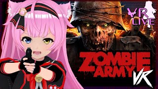 VRゲーム実況【Zombie Army VR】第二次大戦ゾンビFPS🧟‍♂️🔫# 04