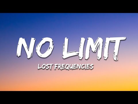 Lost Frequencies & Zak Abel - No Limit (Lyrics)