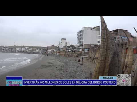 Trujillo: invertirán 400 millones de soles en mejora del borde costero