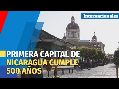 Primera capital de Nicaragua cumple 500 años
