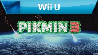 Pikmin 3 - E3 Trailer