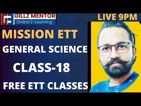 ETT CLASSES | GENERAL SCIENCE | LIVE 9PM | MISSION ETT | #ett #ett2ndpaper  #gillz_mentor_coaching