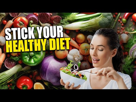 How to Stick to a Healthy Diet | Tips to stay on Diet track