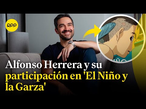 'El Niño y la Garza': Alfonso Herrera cuenta todos los detalles de su participación en la película