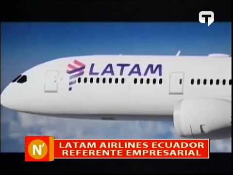 Latam Airlines Ecuador referente empresarial