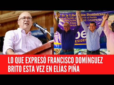 Apoyo incondicional de Francisco Domínguez Brito a Anderson Montero