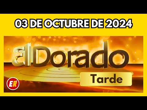 Resultado de EL DORADO TARDE del jueves 03 de octubre de 2024