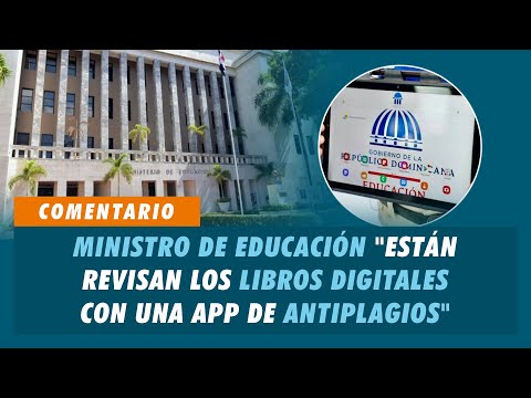 Ministro de Educación "Están revisan los libros digitales con una app de antiplagios" | Matinal