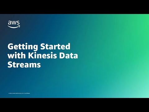 Getting Started with Kinesis Data Streams | Amazon Web Services