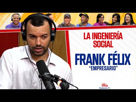 La Ingeniería Social y como nos Afecta - Frank Félix