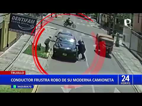 Trujillo: delincuentes interceptan a conductor para robarle su camioneta en la calle
