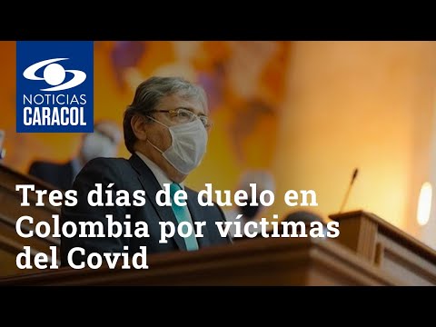 Tres días de duelo en Colombia por víctimas del coronavirus, incluído el ministro de Defensa