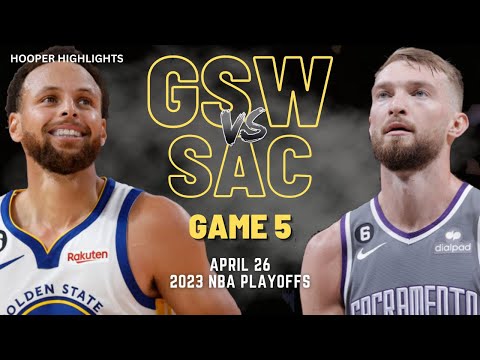 Golden State Warriors vs Sacramento Kings Full Game 5 Highlights | Apr 26 | 2023 NBA Playoffs video clip