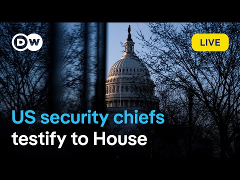 Watch live: US security chiefs testify to House on worldwide threats
