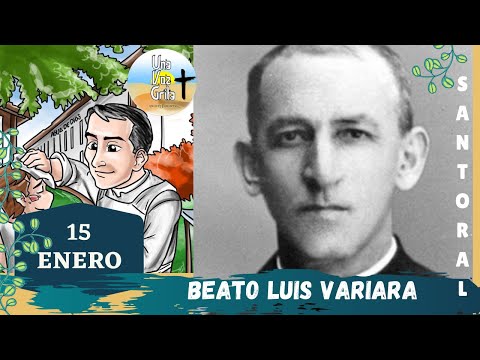 Santo de Hoy: 15 de Enero Beato Luis Variara