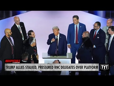 'Hostile' Trump Allies Stalked & Pressured RNC Delegates Over Platform, Reportedly