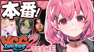 スプラトゥーン3┊︎VCC INK FES2 チームE 本番いくやよっ！！！！！