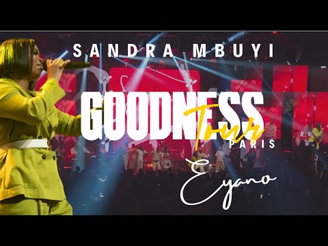 Sandra Mbuyi - Eyano (Goodness Tour/Paris)