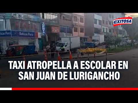 🔴🔵 Escolar fue atropellada por taxi al tratar de cruzar por la avenida El Muro en S.J.L.