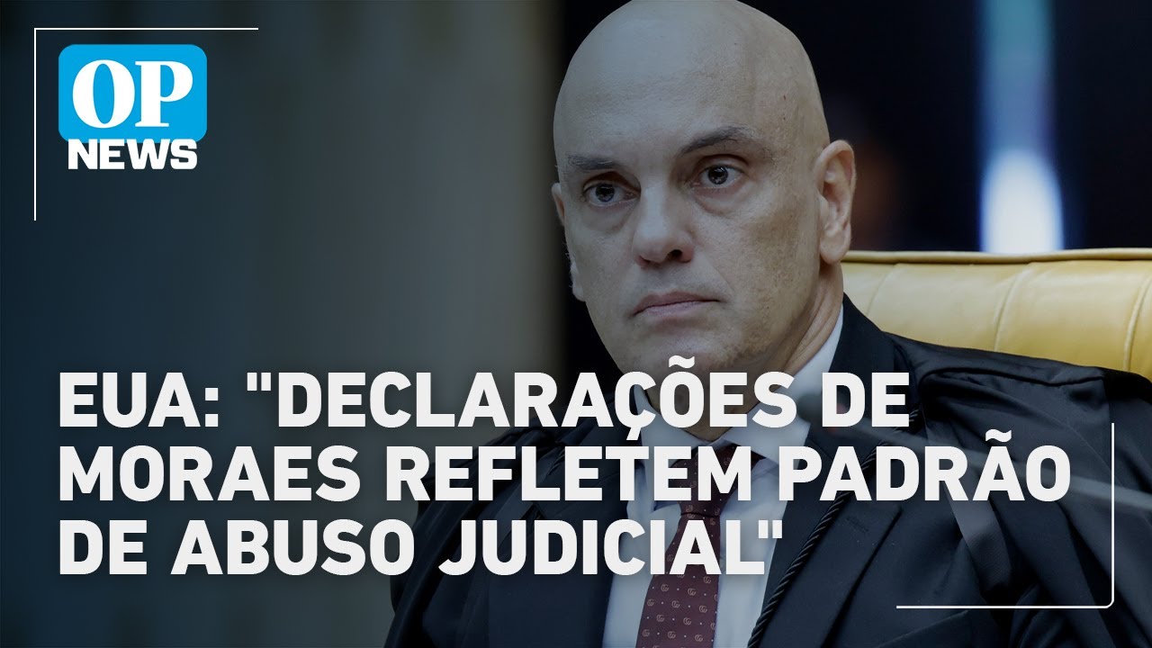 Embaixada dos EUA ameaça Alexandre de Moraes contra bancos brasileiros | O POVO News