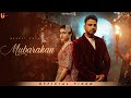 Mubarakan (Official Video) Bannet Dosanjh Ft. Mahi Sharma  Latest Punjabi Song 2025  U&I Music