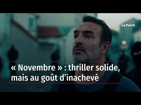 « Novembre » : thriller solide, mais au goût d’inachevé