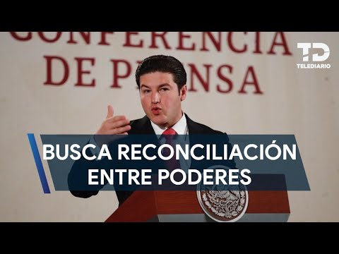 Llama Samuel García a reconciliación con Congreso y Poder Judicial