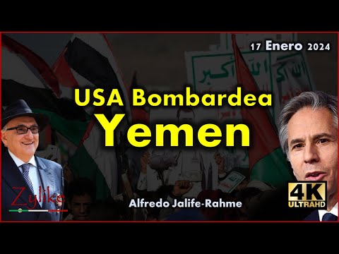 Jalife - USA Bombardea Yemen