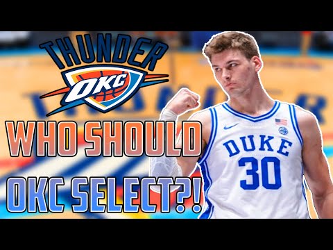 Who Should OKC Select If The 2024 NBA Draft Happened Today?!