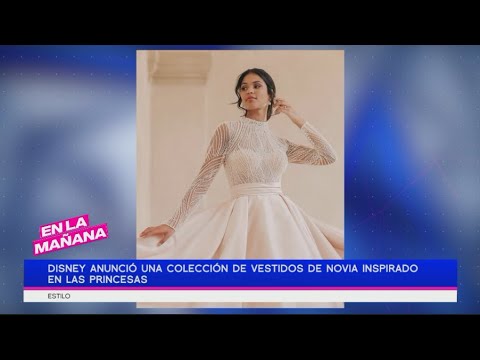 Dysney anuncio? una coleccio?n de vestidos de novia inspirado en las princesas | En la Man?ana