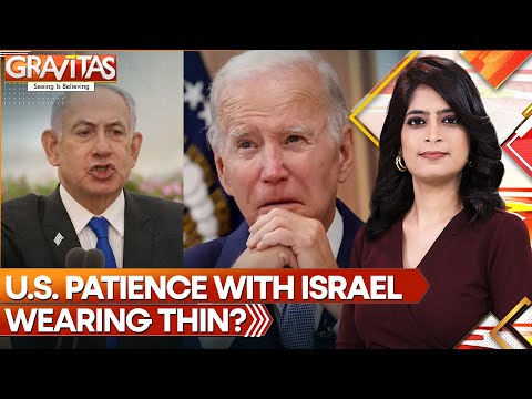 Israel-Hamas war: Is Washington Losing Patience with Netanyahu? | Gravitas | World News | WION
