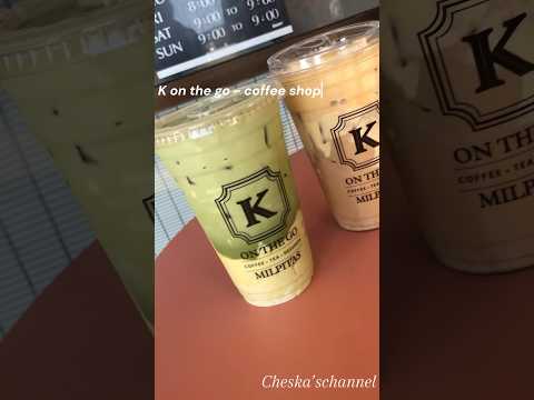 K on the go- coffee shop ☕️