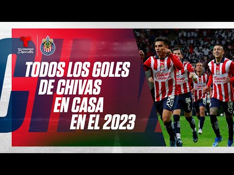 EN VIVO:  REVIVE Todos los goles anotados por las Chivas de Guadalajara en casa durante el 2023