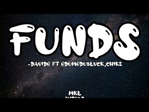 Davido-Funds-ft odumodublvck,chike(official lyric)