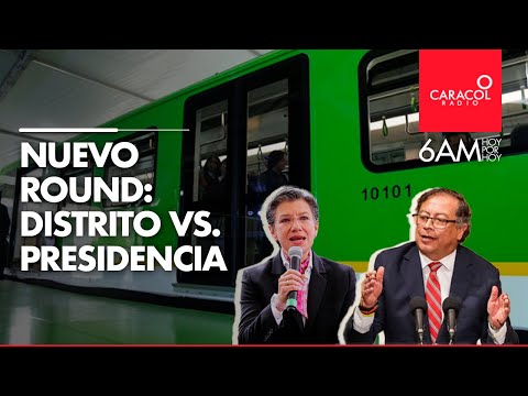 Nuevo round entre el Distrito y la Presidencia de Colombia: ¿Quién dice la verdad? | Caracol Radio