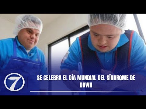 Se celebra el día mundial del síndrome de Down