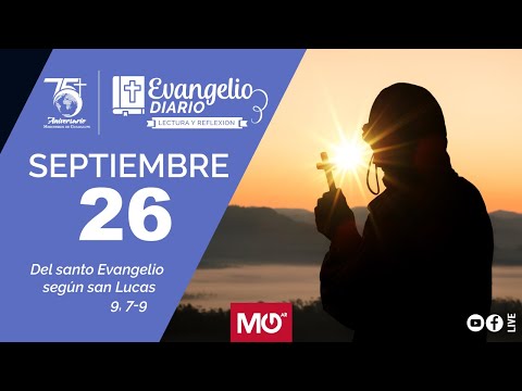 Lectura y reflexión | 26 de septiembre 2024 | Del santo Evangelio según san Lucas: 9, 7-9.