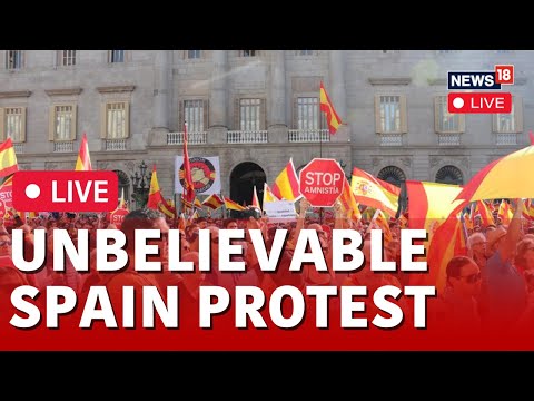Spain Amnesty News LIVE | Thousands Protest Against Amnesty For Catalan Separatists In Spain | N18L