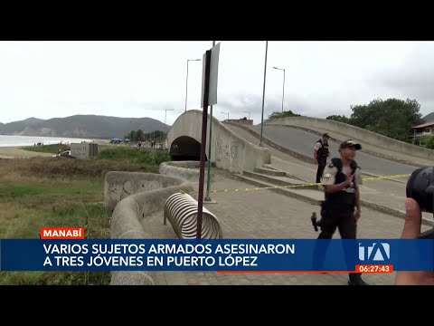 Tres muertos y un herido dejó como resultado una balacera en Puerto López, Manabí