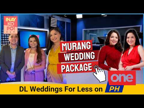 INAY KO PO!  | DL Weddings For Less | JUNE 4, 2022, Full Episode