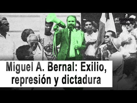 Exilio, Represión y Dictadura: Miguel Antonio Bernal (Podcast)