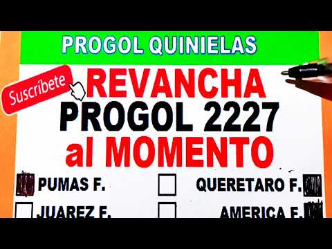 Progol Revancha 2227 con DOBLES | Progol 2227 con DOBLES | Progol 2227 | #progol2227  | #progol2227